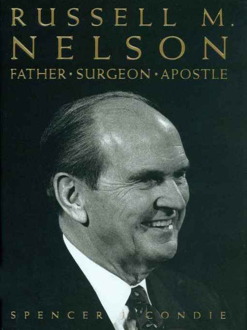 Title details for Russell M. Nelson by Spencer J. Condie - Wait list